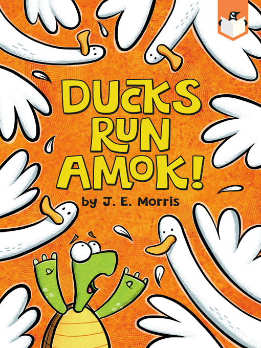 Title details for Ducks Run Amok! by J. E. Morris - Wait list